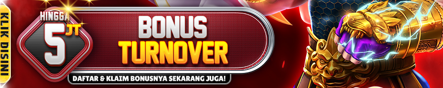 BONUS TURNOVER UP TO 5.000.000